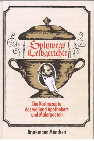 Carl Spitzweg, Leibgerichte