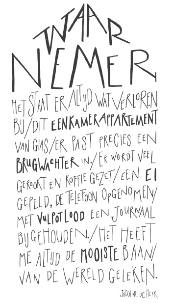 Waarnemer, gedicht van Jacoline de Heer, gevonden op het brugwachtershuisje op de Boombrug in Dordrecht